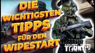 TIPPS FÜR DEN WIPE START! - Escape From Tarkov | Guide | Casual Player | Beginner | Advanced |