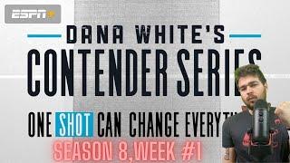 Dana White's Contender Series Breakdown & Predictions | Season 8, Week 1