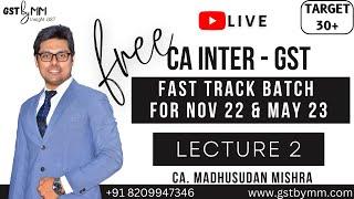 CA/CMA Inter GST - FREE LIVE BATCH Nov 22/May 23 Exams | Old Vs New Taxation | Dual GST Model #2