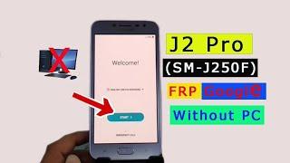 Samsung J2 Pro (J250F) Frp Bypass/Samsung J2 Pro Google Account Remove