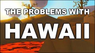 The Problems with Unturned's Hawaii Map