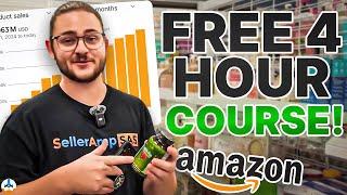 FREE Amazon FBA Course | 4 Hour Complete Step by Step Guide for Beginners