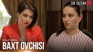 Baxt ovchisi 38-qism (milliy serial) | Бахт овчиси 38-кисм (миллий сериал)
