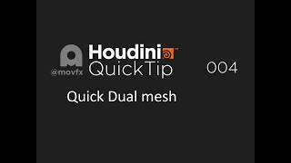 Houdini Quicktip 004 Quick Dual mesh