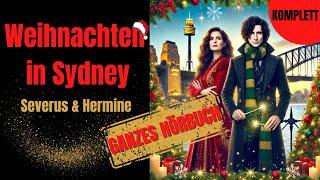 GANZES HÖRBUCH  Weihnachten in Sydney Snamione - Harry Potter FanFiktion deutsch Hörbuch