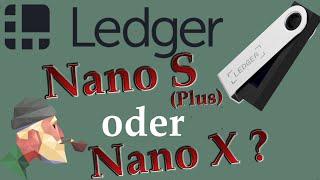 Ledger Nano S (Plus) oder Nano X ? Welcher ist besser? Der Vergleich + Sieger!