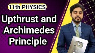 Upthrust and archimedes principle class 11 nbf |NBF | 11th class physics | Federal board | in urdu