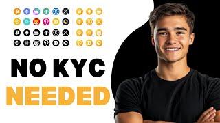 Best No KYC Crypto Exchanges 2024