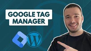 La méthode la plus simple pour installer Google Tag Manager sur WordPress