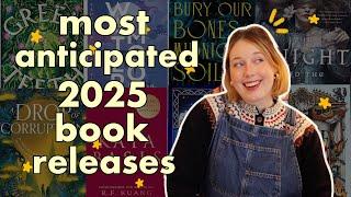 My Most Anticipated Book Releases of 2025!