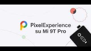 ANDROID 13 su Mi 9T Pro?? | Pixel Experience PLUS!