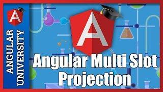  Learn Angular Multi Slot Content Projection