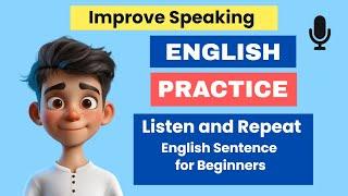 Listen And Repeat English Sentences for Beginners | Shadowing English Speaking Practice A1