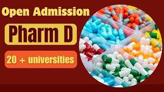 All open Pharm D Admissions 2024 | D Pharm Scope  | Latest Admissions Update.