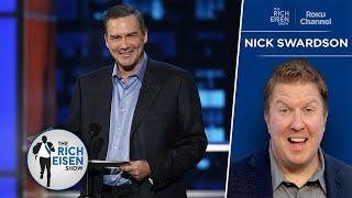 Nick Swardson Shares Some Hilarious Norm Macdonald Stories | The Rich Eisen Show