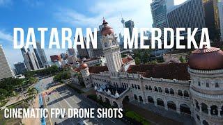 Dataran Merdeka @ Merdeka Square, Kuala Lumpur | Cinematic FPV Drone Shots