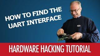 #02 - How To Find The UART Interface - Hardware Hacking Tutorial