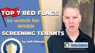 Top 7 Red Flags to Watch for When Screening Tenants for Rental Properties