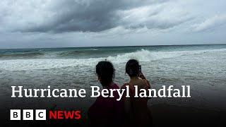 Hurricane Beryl makes landfall as Caribbean braces for days ahead | BBC News