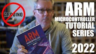 #1 Say NO to ARDUINO! New ARM Microcontroller Programming and Circuit Building Series