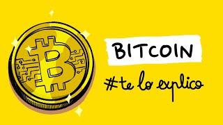 QUÉ SON LOS BITCOINS Y CÓMO FUNCIONAN | #TELOEXPLICO