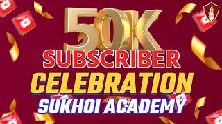 50K Subscribers Celebration | Cake Cutting | Thank You Students For Your Love & Support #sukhoi