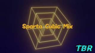 Sparta Cubic Mix (-Reupload-)