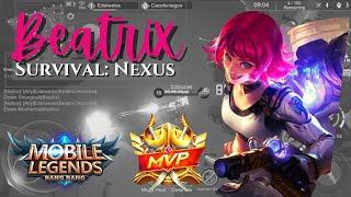 Mobile Legends SURVIVAL: NEXUS with BEATRIX — MVP!!!