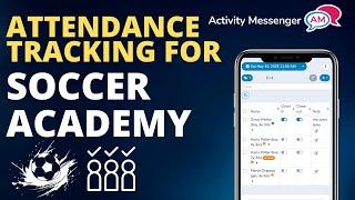 How to track attendance for a soccer academy, camp or clinic