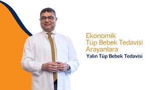 Dr. Hakan Özörnek - Yalın Tüp Bebek Tedavisi