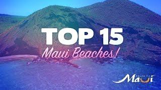 TOP 15 Beaches on Maui - Pride of Maui