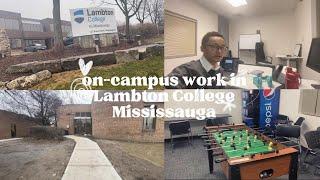 ON-CAMPUS WORK @ LAMBTON COLLEGE MISSISSAUGA AS A FRONT DESK SUPPORT | INTERNATIONAL STUDENT