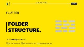 How to Create a Flutter Folder Structure for Maximum Efficiency | Coding with T