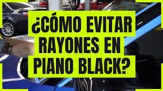 Piano Black | ¿Cómo evitar y reparar RAYONES? | Rodrigo de Motoren