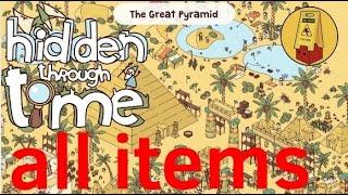 Hidden through time, The Great Pyramid, all items