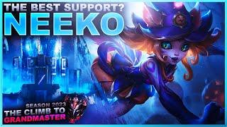 IS NEEKO THE #1 SUPPORT? - Climb to Grandmaster | League of Legends