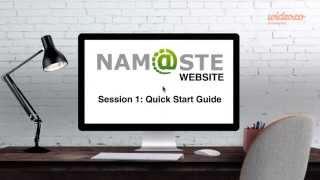 NAMASTE WEBSITE VIDEO TUTORIAL | SESSION 1: QUICK START GUIDE