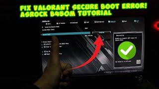 Valorant Windows 11 Secure Boot Error Fix Asrock B450m motherBoard