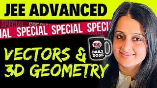 Vectors & 3D GEOMETRY JEE ADVANCED |JEE Advanced Exclusive THEORY +PYQ's + Cengage Qs| NEHA AGRAWAL
