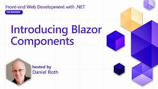 Introducing Blazor Components [Pt 3] | Front-end Web Development with .NET for Beginners