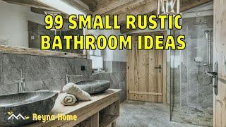 99 Small Rustic Bathroom Ideas Interior Bathroom Design Ideas Small Modern Bathroom Ideas