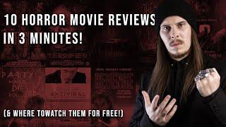 10 Horror Movie Reviews In 3 Minutes! (And How To Watch Them For Free!)