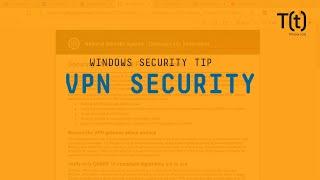 Best practices for secure work-from-home VPN connections