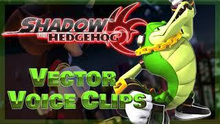 All Vector Voice Clips • Shadow the Hedgehog Video Game 2006 • All Voice Lines