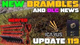 Icarus Week 119 Update! NEW Growable Brambles Base Defense, NEW DLC's Announced! Channel News =(
