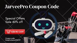 Coupon Code || How to Get 40% off of JarveePro