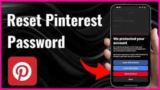 How to Reset Pinterest Password | Step-by-Step Guide