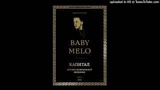 Baby Melo - Капитал (2023)(prod. by Spyrofoam)