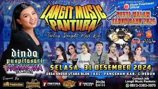 LIVE LANGIT MUSIC PANTURA DINDA PUSPITASARI -  NEW YEAR PARTY ENDER UTARA CIREBON 31 DESEMBER 2024