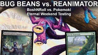 BUGS vs. BOMBS! Legacy Sultai Beanstalk vs. Dimir Reanimator targeted testing with Pokemoki MTG